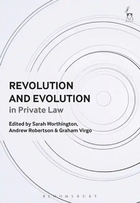 Revolution and Evolution in Private Law by Sarah Worthington