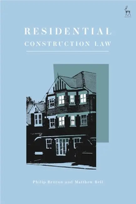 Residential Construction Law by Philip Britton
