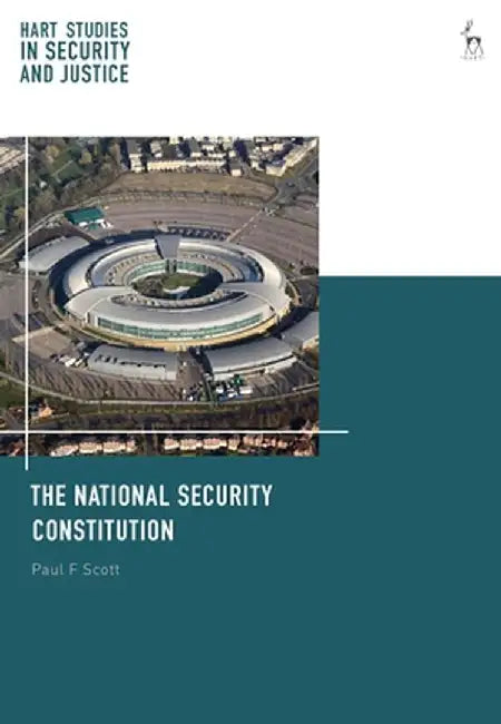 The National Security Constitution by Paul F. Scott
