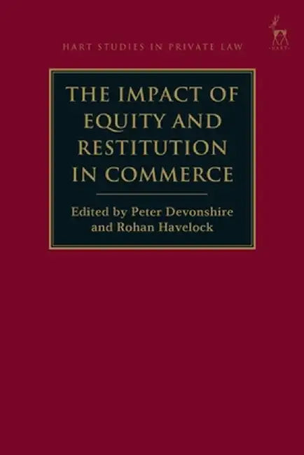 The Impact of Equity and Restitution in Commerce by Peter Devonshire