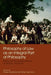 Philosophy of Law as an Integral Part of Philosophy: Essays on the Jurisprudence of Gerald J Postema by Thomas Bustamante