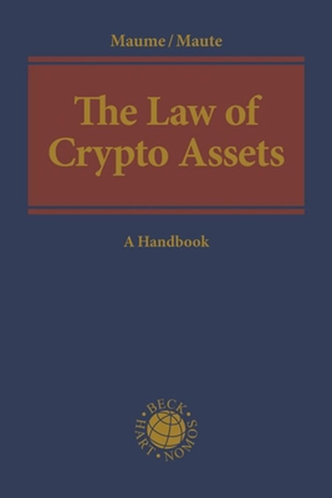 The Law of Crypto Assets by Philipp Maume