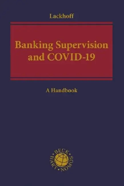 Banking Supervision and Covid-19 by Klaus Lackhoff