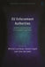 Eu Enforcement Authorities: Punitive Law Enforcement in a Composite Legal Order by Michiel Luchtman