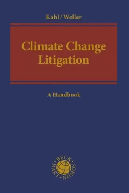 Climate Change Litigation: A Handbook by Wolfgang Kahl