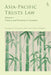 Asia-Pacific Trusts Law, Volume 1: Theory and Practice in Context by Ying Khai Liew