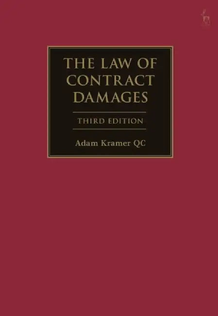 The Law of Contract Damages by Adam Kramer
