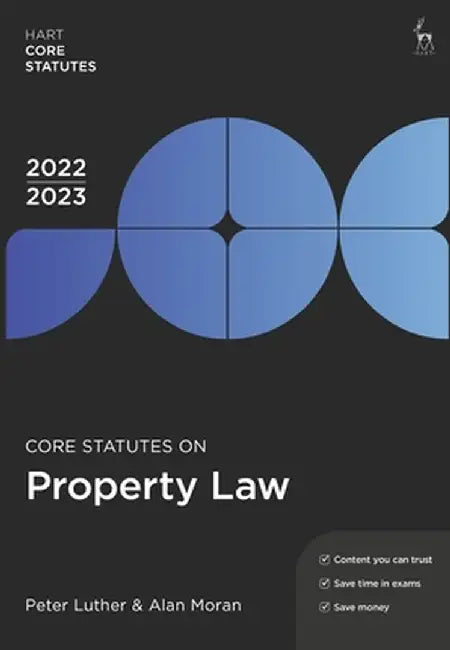 Core Statutes on Property Law 2022-23 by Peter Luther