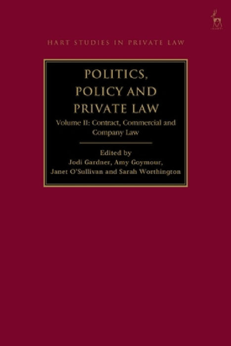 Politics and Policy in Contract, Commercial and Company Law