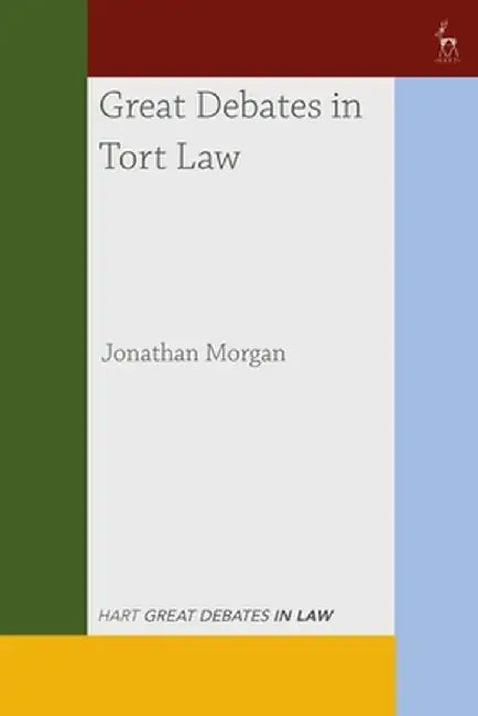 Great Debates in Tort Law by Jonathan Morgan