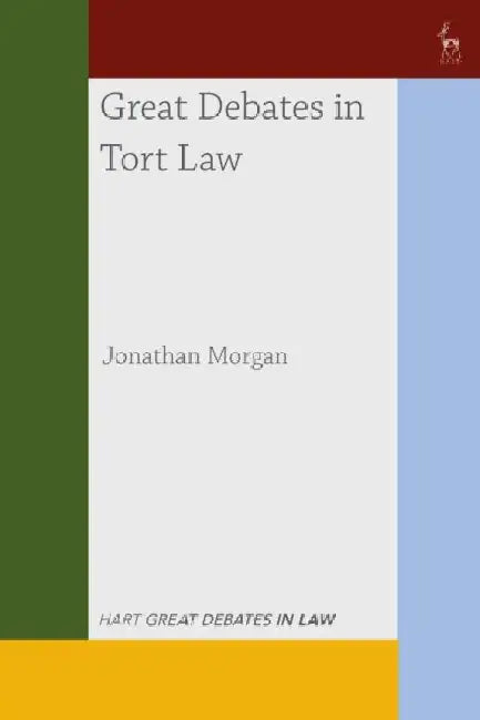 Great Debates in Tort Law by Dr Jonathan (Corpus Christi College, Cambridge) Morgan
