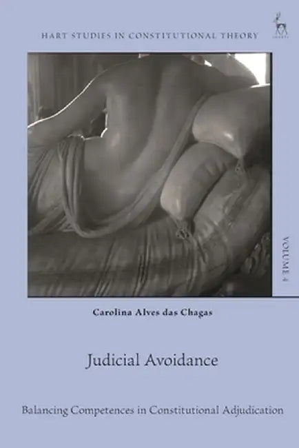 Judicial Avoidance: Balancing Competences in by Carolina Alves Das Chagas
