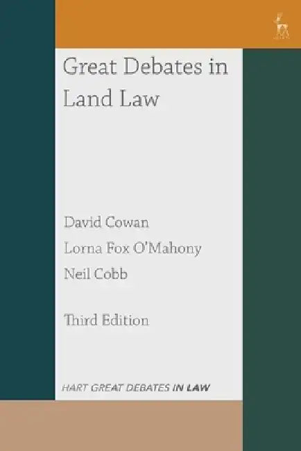 Great Debates in Land Law by Professor David Cowan