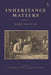 Inheritance Matters: Kinship, Property, Law by Suzanne Lenon