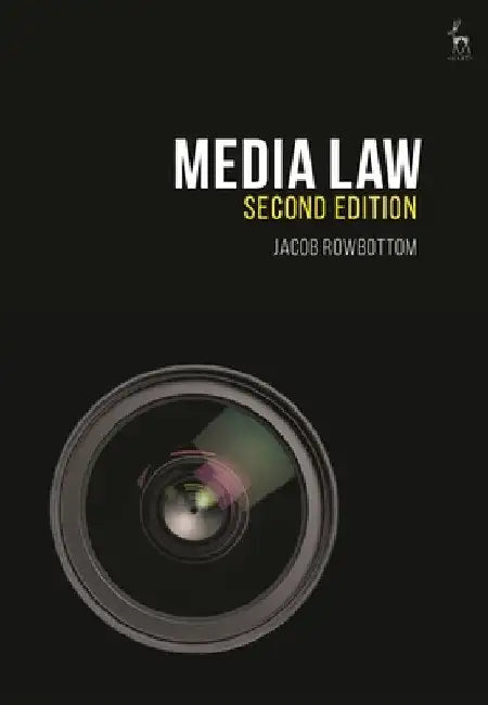 Media Law by Jacob Rowbottom