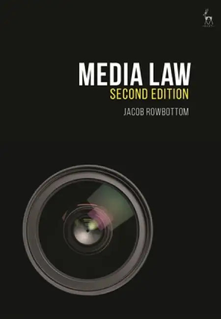 Media Law by Jacob Rowbottom