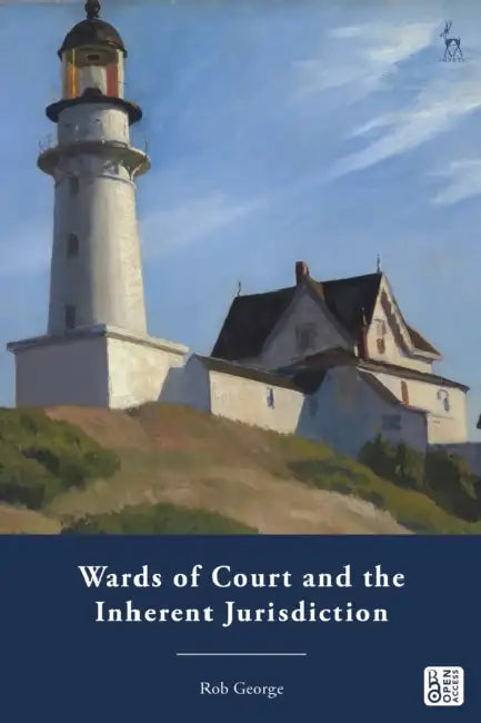 Wards of Court and the Inherent Jurisdiction by Rob George