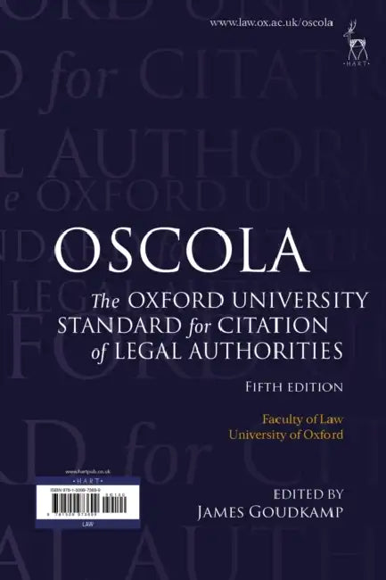 Oscola: The Oxford University Standard for Citation of Legal Authorities by James Goudkamp