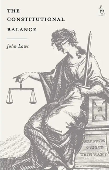 The Constitutional Balance by John Laws