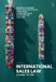 International Sales Law: A Guide to the Cisg by Ingeborg Schwenzer, Christiana Fountoulakis, Mariel Dimsey