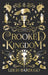 Six Of Crows: Crooked Kingdom(Collector'S Edition) by Bardugo, Leigh