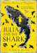 Julia and the Shark by Kiran Millwood Hargrave