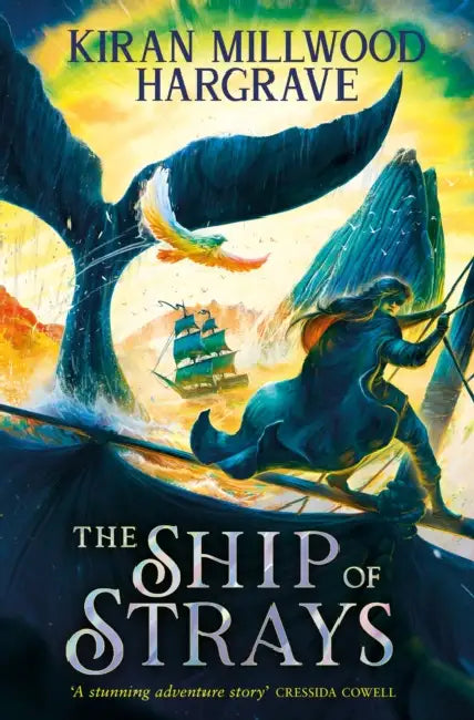 Geomancer: The Ship Of Strays by Kiran Millwood Hargrave