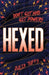 Hexed: Don't Get Mad, Get Powers. by Julia Tuffs