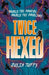 Twice Hexed: Double the Powers, Double the Problems by Julia Tuffs