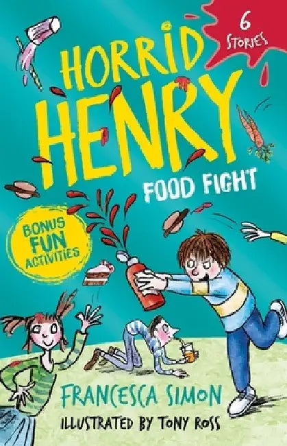 Horrid Henry: Food Fight by Francesca Simon