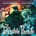 The Invisible Parade by Leigh Bardugo