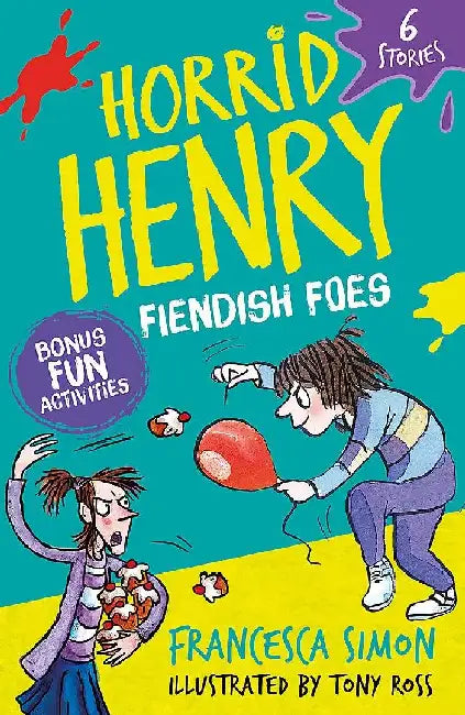 Horrid Henry: Fiendish Foes by Francesca Simon