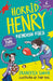 Horrid Henry: Fiendish Foes by Francesca Simon