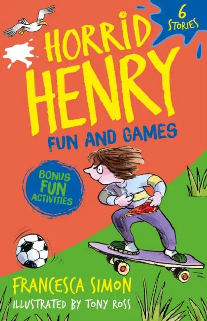 Horrid Henry: Fun and Games by Francesca Simon