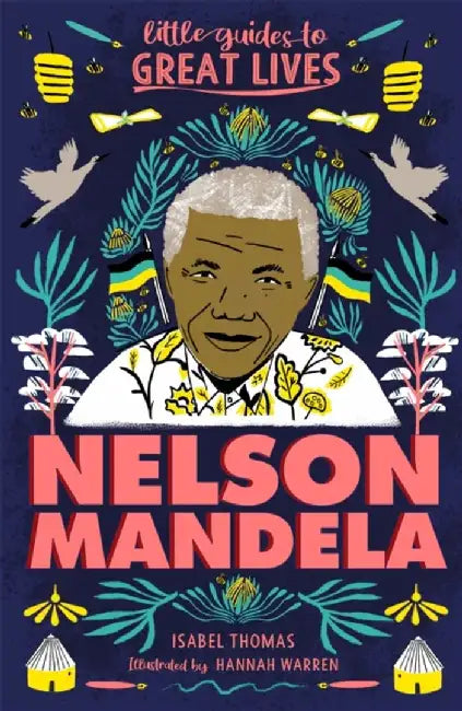 Little Guides to Great Lives: Nelson Mandela by Isabel Thomas