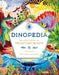 Dinopedia: An Encyclopedia of Prehistoric Beasts by Tom Jackson