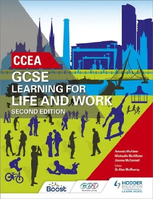 CCEA GCSE Learning for Life and Work Second Edition by Amanda McAleer