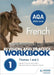 AQA A-level French Revision and Practice Workbook: Themes 1 and 2 by Severine Chevrier-Clarke