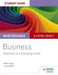 WJEC/Eduqas A-level Year 2 Business Student Guide 4: Business in a Changing World by Mark Hage