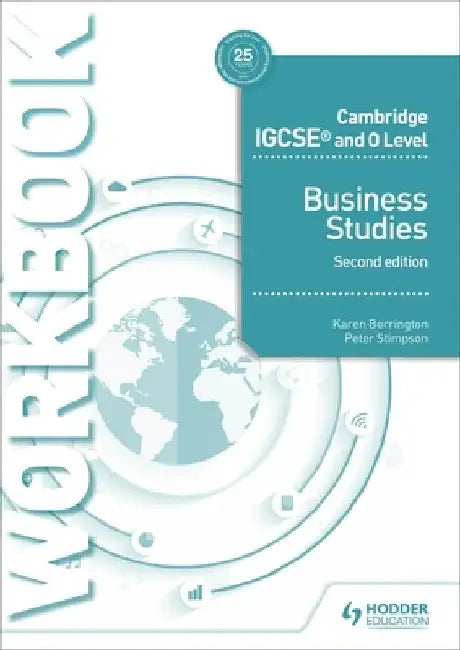 Cambridge Igcse and O Level Business Studies Workbook 2nd Edition by Karen Borrington