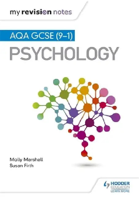 My Revision Notes: AQA GCSE (9-1) Psychology by Molly Marshall