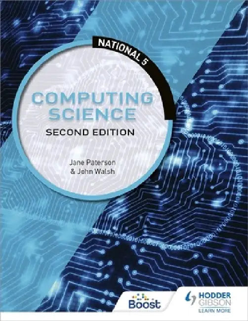 National 5 Computing Science, Second Edition by John Walsh
