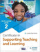 NCFE CACHE Level 2 Certificate in Supporting Teaching and Learning by Louise Burnham