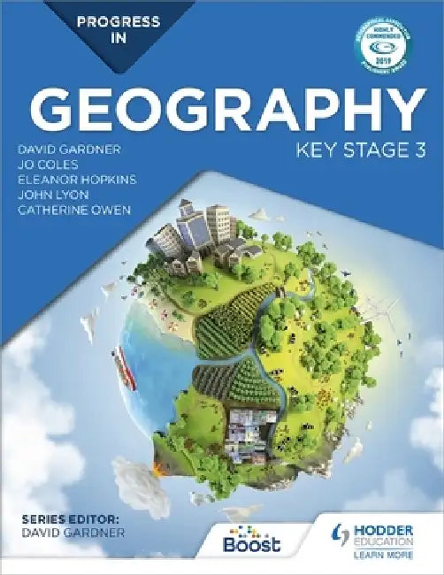 Progress in Geography: Key Stage 3: Motivate, engage and prepare pupils by David Gardner