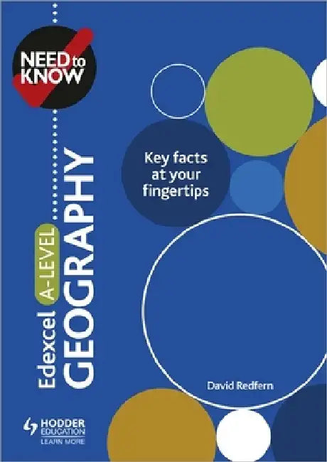 Need to Know: Edexcel A-level Geography by David Redfern