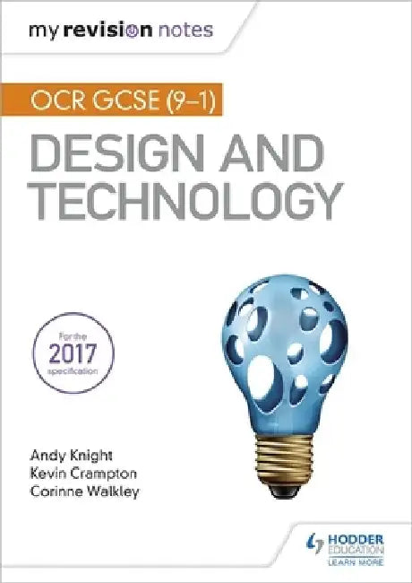 My Revision Notes: OCR GCSE (9-1) Design and Technology by Andy Knight