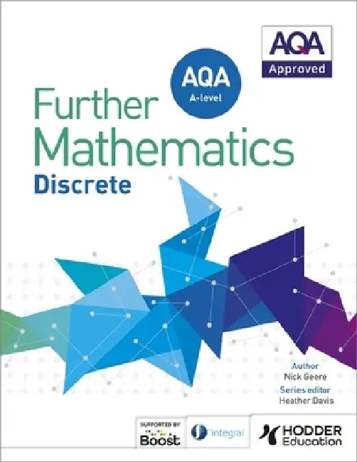 AQA A Level Further Mathematics Discrete by Nick Geere