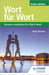 Wort fur Wort Sixth Edition: German Vocabulary for AQA A-level by Paul Stocker