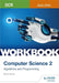 OCR AS/A-level Computer Science Workbook 2: Algorithms and Programming by Sarah Lawrey