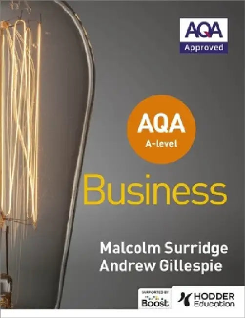 AQA A-level Business (Surridge and Gillespie) by Malcolm Surridge